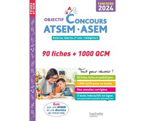 Objectif Concours ATSEM - ASEM 2024 : 90 fiches et 1 000 QCM - Christine Blanchard - Hachette Education - broché - Scolaire / Universitaire
