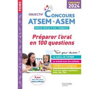 Objectif Concours ATSEM-ASEM 2024 - Préparer l'oral en 100 questions - Thierry Vasse - Hachette Education - broché - Scolaire / Universitaire