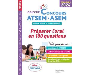 Objectif Concours ATSEM-ASEM 2024 - Préparer l'oral en 100 questions - Thierry Vasse - Hachette Education - broché - Scolaire / Universitaire