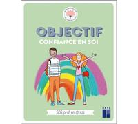 Objectif confiance en soi - SOS prof en stress - Danièle Adad - Retz Eds - broché - Scolaire / Universitaire