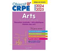 Anne-Sophie Molinié – Objectif CRPE 2025 : Arts – Épreuve écrite d'admissibilité – Broché