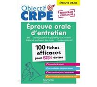 Objectif CRPE 2025 - Épreuve orale d'entretien - 100 fiches efficaces pour bien réviser Patrick Ghrenassia (Auteur), Serge Herreman (Auteur), Maëla Tocquer-Salaün (Auteur), Pascaline Tissot (Auteur),