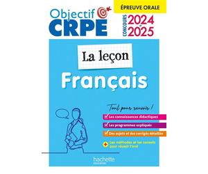 Objectif CRPE 2025 - Français - La leçon - épreuve orale d'admission - Kathy Similowski - Hachette Education - broché - Scolaire / Universitaire