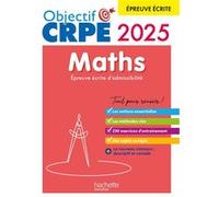 Objectif CRPE 2025 - Maths - épreuve écrite d'admissibilité Erik Kermorvant (Auteur), Emmanuelle Servat (Auteur), Katia Odiot (Auteur), Joseph Sansonetti (Auteur), Jean-Christophe Tomasi (Auteur)