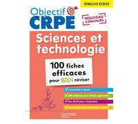 Objectif CRPE 2025 - Sciences et technologie - 100 fiches efficaces pour bien réviser - Ep. écrite - Sébastien Dessaint - Hachette Education - broché - Scolaire / Universitaire