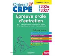 Objectif CRPE 2026-2027 - Épreuve orale d'entretien M2/L3 - Carine Royer - Hachette Education - broché - Scolaire / Universitaire