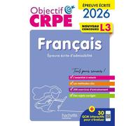 Objectif CRPE 2026-2027 - Français - épreuve écrite d'admissibilité L3