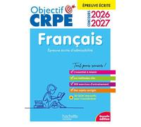 Objectif CRPE 2026 - 2027 - Français - épreuve écrite d'admissibilité M2/L3 - Véronique Bourhis - Hachette Education - broché - Scolaire / Universitaire