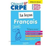Objectif CRPE 2026-2027 - Français - La leçon - épreuve orale d'admission