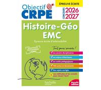 Objectif CRPE 2026-2027 - Histoire Géographie-EMC - épreuve écrite d'admissibilité - Laurent Bonnet - Hachette Education - broché - Scolaire / Universitaire