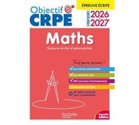 Objectif CRPE 2026-2027 - Maths - épreuve écrite d'admissibilité M2/L3