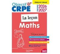 Objectif CRPE 2026-2027 - Maths - La leçon - épreuve orale d'admission