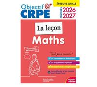 Objectif CRPE 2026-2027 - Maths - La leçon - épreuve orale d'admission - Erik Kermorvant - Hachette Education - broché - Scolaire / Universitaire