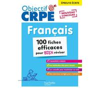 Objectif CRPE 2026 -Français- 100 fiches pour bien réviser -ép. écrite d'admissibilité M2/L3 - Elise Hennion-Brung - Hachette Education - broché - Scolaire / Universitaire