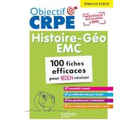 Objectif CRPE 2026 - Histoire Géographie-EMC - 100 fiches efficaces pour bien réviser - ép. écrite