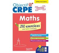 Objectif CRPE 2026 – Maths – 230 exercices pour s'entraîner – épreuve écrite M2/L3