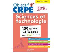 Objectif CRPE 2026 - Sciences et Technologie - 100 fiches pour bien réviser - épreuve écrite M2/L3