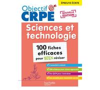 Objectif CRPE 2026 - Sciences et Technologie - 100 fiches pour bien réviser - épreuve écrite M2/L3 - Sébastien Dessaint - Hachette Education - broché - Scolaire / Universitaire