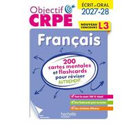 Objectif CRPE 2027-2028 - Français - 200 cartes mentales et flashcards - Écrit et oral - L3