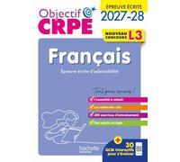 Objectif CRPE 2027-2028 - Français - Épreuve écrite d'admissibilité - L3