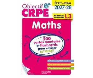 Objectif CRPE 2027-2028 - Maths - 200 cartes mentales et flashcards - Écrit et oral - L3 - Olivier Véziant - Hachette Education - broché - Scolaire / Universitaire
