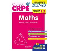 Objectif CRPE 2027-2028 - Maths - Épreuve écrite d'admissibilité - L3 - Erik Kermorvant - Hachette Education - broché - Scolaire / Universitaire