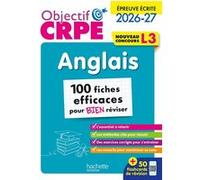 Objectif CRPE - Anglais - 100 fiches efficaces pour bien réviser - ép. écrite d'admissibilité L3 Nadège Tallet (Auteur), Hélène Masat (Auteur), Florence Grimaldi (Auteur), Mathieu Folacci (Auteur)