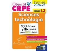 Objectif CRPE – Sciences et technologie – 100 fiches efficaces pour bien réviser – L3