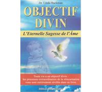 Objectif divin : L'éternelle sagesse de l'âme