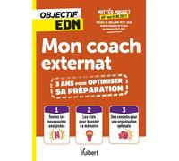 Objectif EDN : Mon coach externat, 3 ans pour optimiser sa préparation Toutes les nouveautés analysées - Les clés pour booster sa mémoire - Des conseils pour performer dans ses révisions - Mattéo Maug