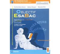 Objectif EsaBac. Parcours de littérature et d'histoire. Per le Scuole superiori. Con espansione online