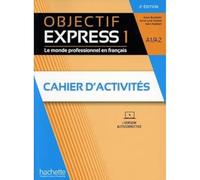 Objectif Express 1 [3e édition] - Cahier d'activités (A1-A2)