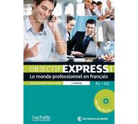 Objectif Express 1 - Nouvelle édition. Livre de l'élève + DVD-ROM + Karte mit Code: Le monde professionnel en français