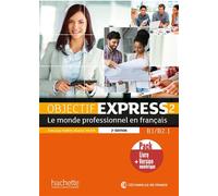 Objectif Express 2 [2e édition] - Pack Livre de l'élève + Version numérique (B1-B2.1) Livre avec 1 CD-Rom - Anne-Lyse Dubois - Hachette F.l.e. - Livre CD-ROM - Méthode de langue CD