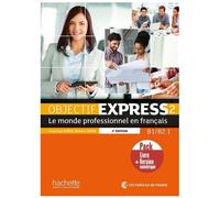 Objectif Express 2 B1/B2.1 - Le Monde Professionnel En Français, Pack Livre + Version Numérique (1 Dvd)