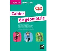 Objectif géométrie CE2 éd. 2012 - Fichier de l'élève
