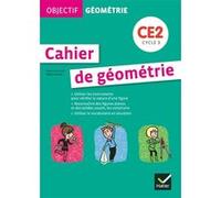 Objectif géométrie CE2 éd. 2012 - Fichier de l'élève Henri Fournols (Auteur), Allain Verrier (Auteur)