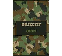 Objectif GIGN: Carnet de notes pour la préparation au GIGN avec agenda et sommaire personnalisables