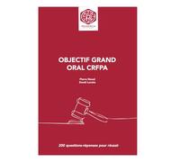 Objectif Grand oral CRFPA