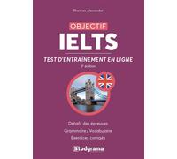 Objectif IELTS Détails des épreuves - Thomas Alexander - Studyrama Eds - Livre CD-ROM - Méthode de langue CD