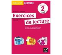 Objectif Lecture – Exercices de lecture, fichier avec corrigés – Niveau 2 Cycle 3 – Hatier