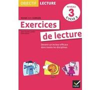 Objectif Lecture - Exercices de lecture, fichier avec corrigés Niveau 3 Cycle 3 Irène Adami (Auteur), Jean-Claude Landier (Auteur)