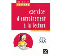 Objectif Lecture - Exercices d'entraînement à la lecture CE2