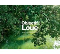 Objectif Loue Promenade photographique - Jean-François Lami - Simon Graphic - relié - Beau livre
