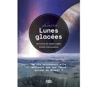 Objectif lunes glacées Christine de Jaeger Lambec (Auteur), Anthony Salsi (Préface)