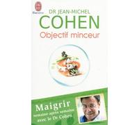 Objectif minceur : Maigrir semaine après semaine