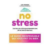 Myriam Paperman, Lev Rosen – Objectif no stress – Flammarion
