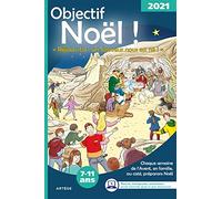 Objectif Noël 2021: Réjouis-toi : un Sauveur nous est né !