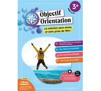 Objectif Orientation 3e Vers La 2de