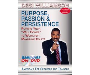 Objectif, passion et persévérance - Mettre votre « puissance » au travail pour un maximum de résultats - Séminaires vidéo d'entraînement motivationnelle à la demande - Haut-parleur Desi Williamson [Version pleine longueur]